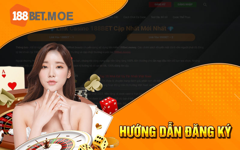 Đăng Ký 188Bet - Trải Nghiệm Thao Tác Đăng Ký Mới Nhất 2024 4 Hướng dẫn đăng ký